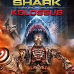 Đại Chiến Cá Mập Và Người Máy (Mega Shark vs. Kolossus) 2015